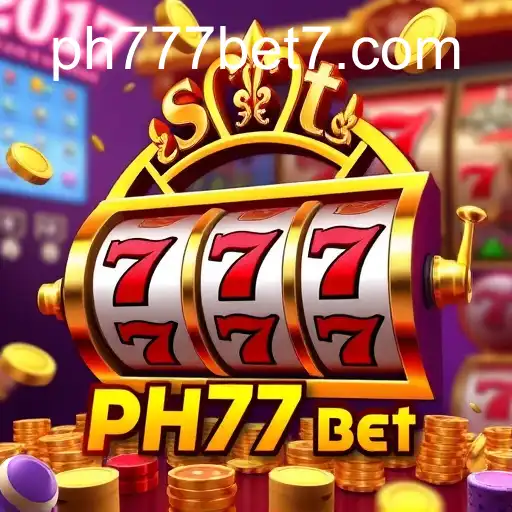 Exploring the World of Slot Machines: The Thrill of 'Ph777 bet'